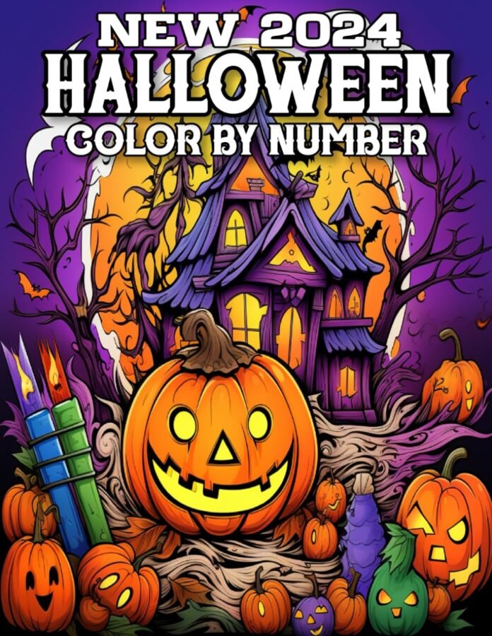 2024 New Halloween Color By Number: Halloween An Adult Coloring Book with Fun, Easy Coloring Pages (2024 New Color by Number Coloring Book for Adults)