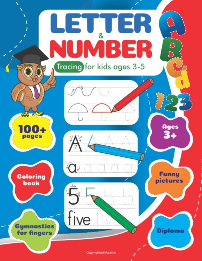 Letter Tracing for Kids Ages 3-5: Handwriting ABC Practice Workbook for Preschool and Kindergarden, Learn To Write Alphabet and Number, Tracing and Coloring Book with Pencil Control