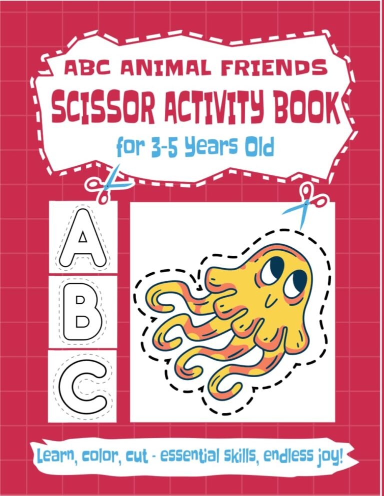 ABC Animal Friends Scissor Activity Book for 3-5 year old: Learn, color, cut – essential skills, endless joy!
