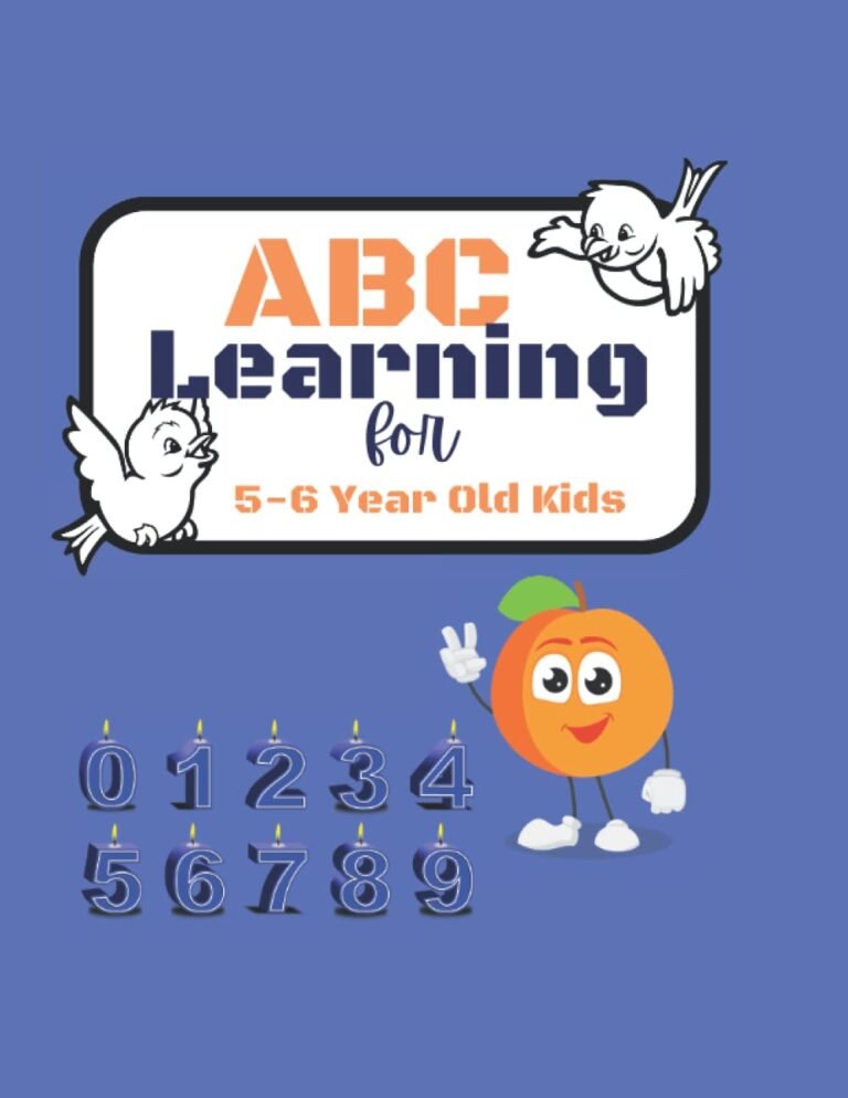 ABC Learning for 5-6 Year Old Kids: ABC Learning For 1st Grader, Big Preschool ABC 123 Workbooks (123 Coloring Book for Toddlers includes Alphabets, Numbers and Shapes)