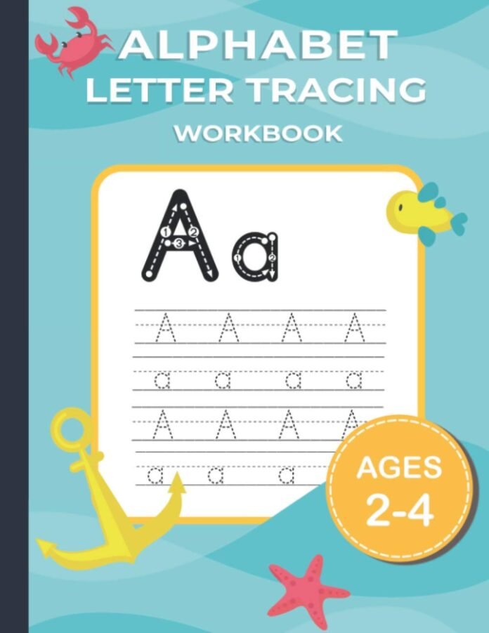 Alphabet Letter Tracing: Alphabet Writing Practice workbook for kids 2-4 Years Old.