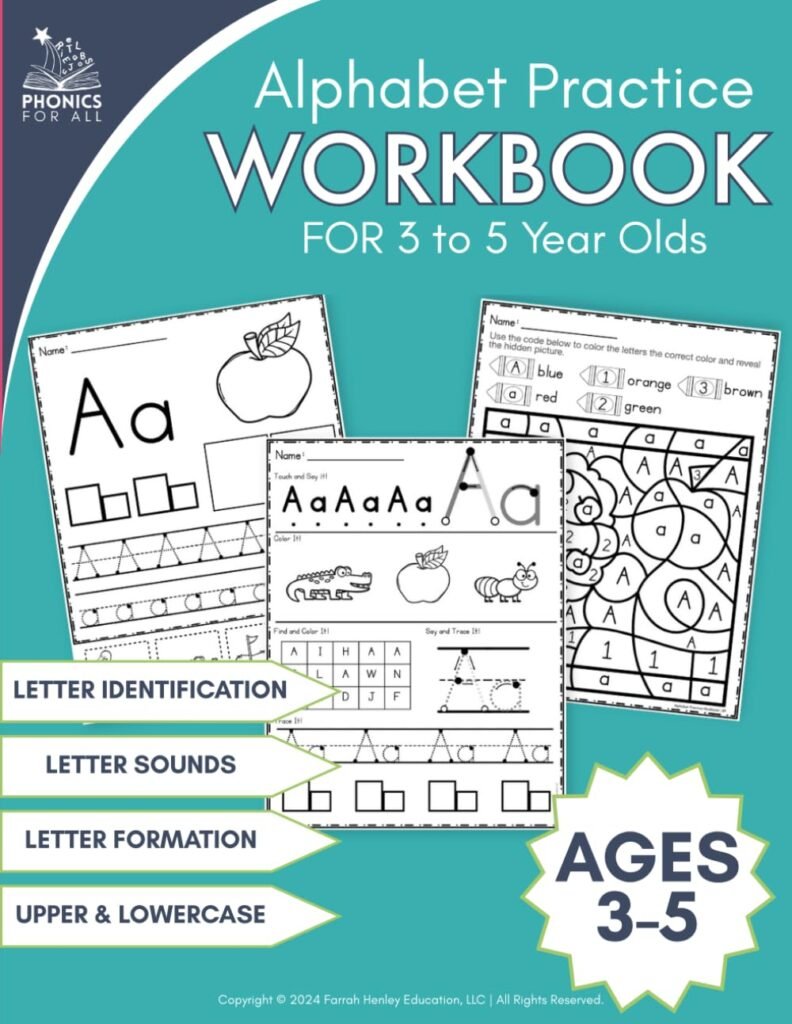Alphabet Practice Workbook for 3 year olds, 4 year olds, and 5 year olds: (Letter Identification, Letter Sounds, Letter Formation, Handwriting) (Phonics for All™)