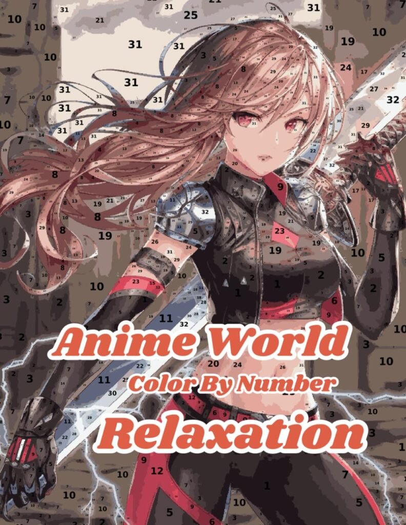 Anime World Color By Number Relaxation – Dive Into Epic Scenes Featuring Your Favorite Characters and Mystical Creatures