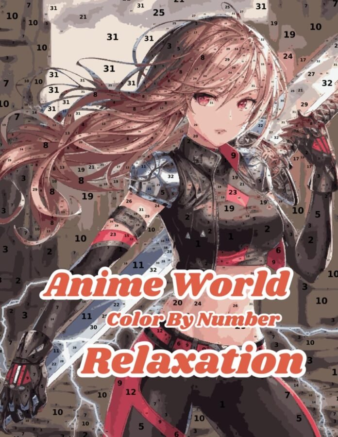 Anime World Color By Number Relaxation – Dive Into Epic Scenes Featuring Your Favorite Characters and Mystical Creatures