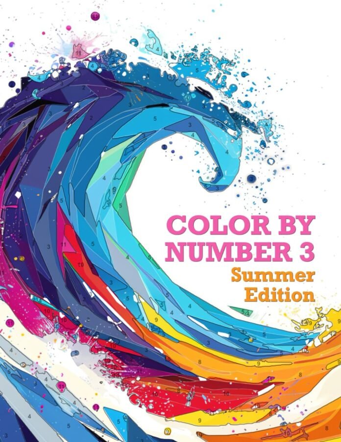 Color by Number: Adult Coloring Book Volume 3 (Summer Edition): Amazing Coloring Number guide from simple sand castle to colorful theme park.