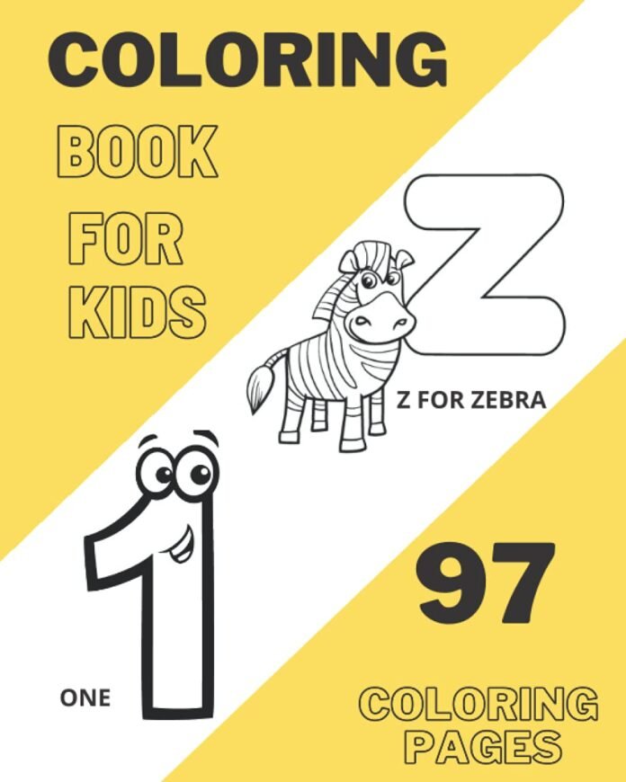 Coloring book for kids: 97 coloring pages!!! Alphabets, Numbers, Animal Shapes