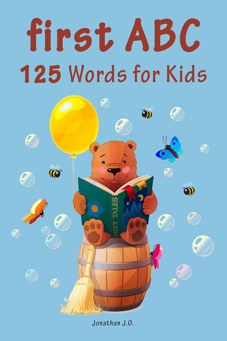First ABC 125 Words for Kids: First Words from A to Z For Kids, Kids 1-5 Years Old (Alphabet First words for kids Book 1)