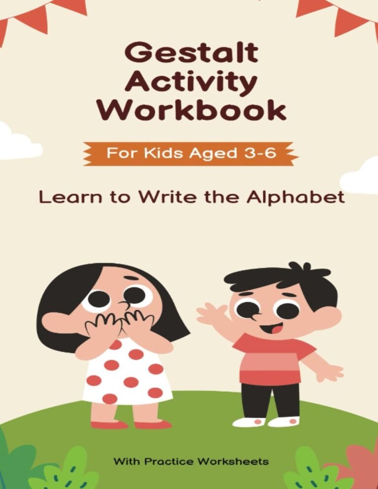 Gestalt Coloring Book 3-4, 4-5, 5-6 Year Olds: Learn to Write the Alphabet, Animal Themed with Practice Worksheets - Gestalt Therapy Activity Book for Kids in Preschool or Homeschool Workbook