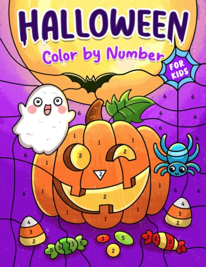 Halloween: Color By Number Book with Cute Ghosts, Pumpkins, Jack-o’-Lantern for Boys Girls Kids (Coloring Book For Kids)