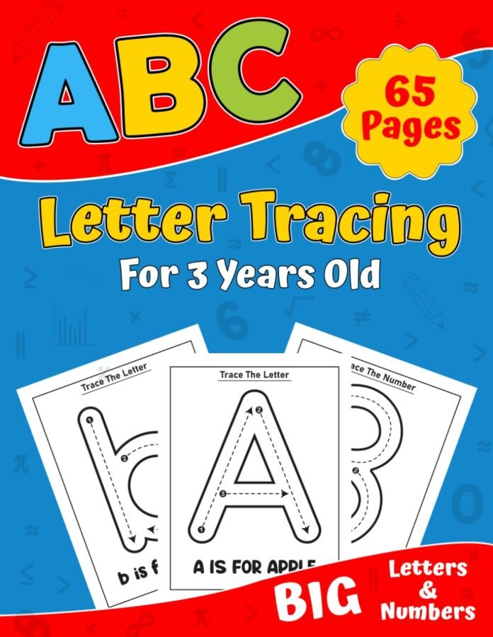 Letter Tracing For 3 Years Old: With Big Alphabet and Numbers to Trace for Preschoolers
