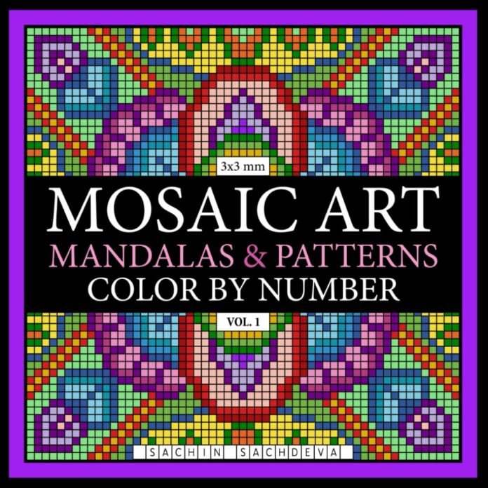 Mosaic Art Mandalas & Patterns: Color by Number Coloring Book for Adults for fun and relaxation with 3*3 mm sections Vol 1 (Mosaic Art Color by Number)