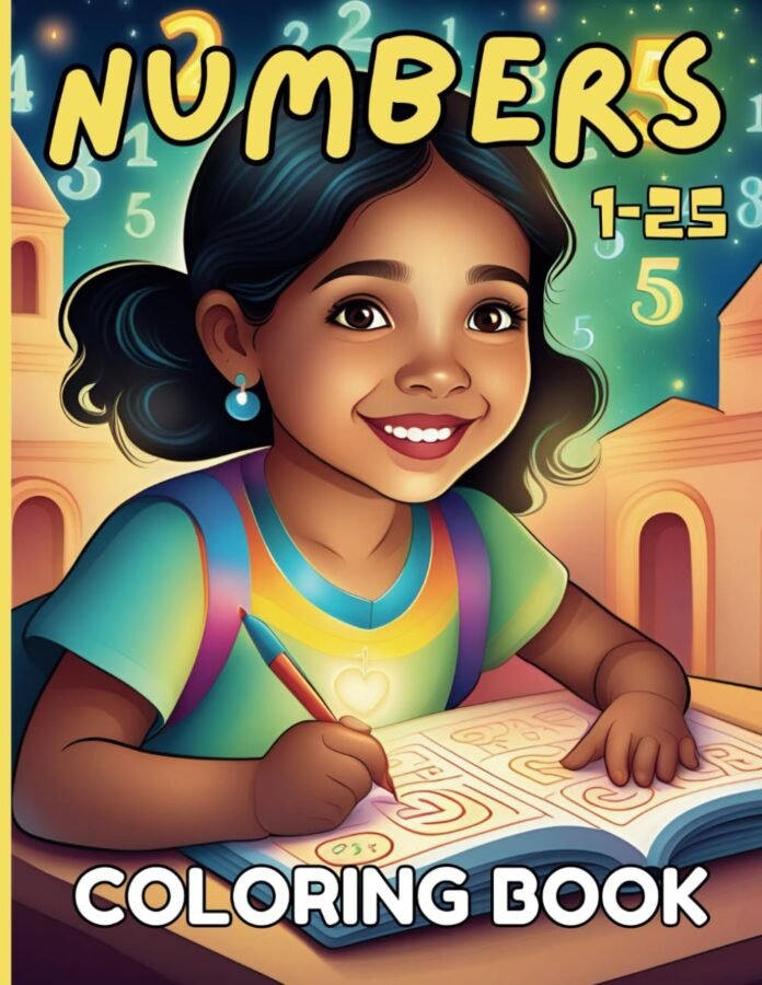 Numbers Coloring Book: Includes 25 Coloring pages to learn your Numbers from 1-25. Great for Young Artist and Hours of Fun.