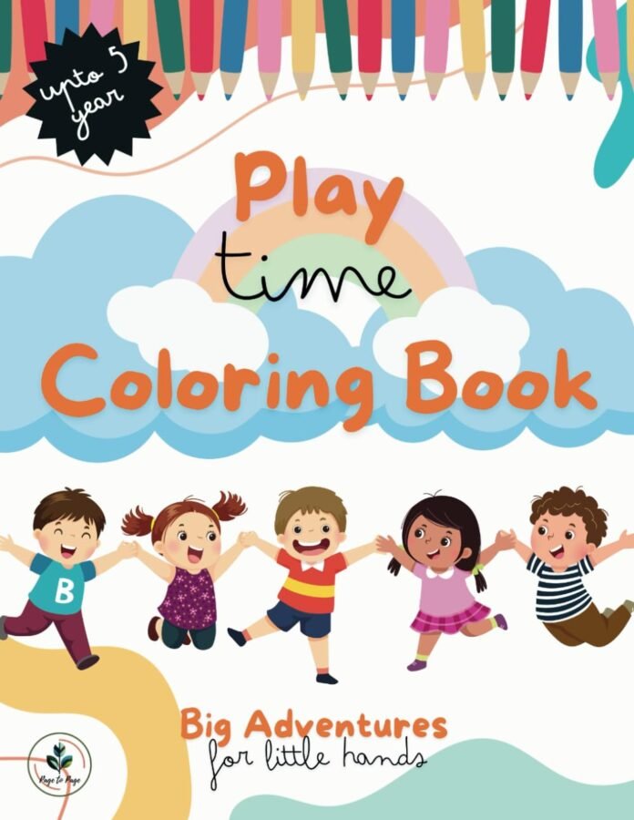 Play Time - Big Adventures for Little Hands: Coloring Book for Toddlers and Preschoolers with Shapes, Alphabet, Numbers, Animal Matching, Puzzles, and ... Alphabet, Numbers with Fun Puzzles as Bonus
