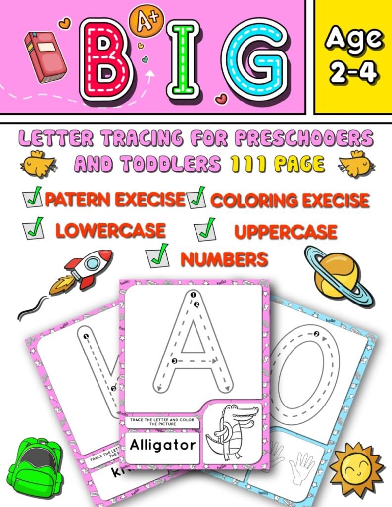 big letter tracing for Preschoolers And Toddlers 2-4 years : practice shapes and patterns, coloring activities for 2 year olds + ,learn how to write … lowercase & uppercase and numbers 0 to 10