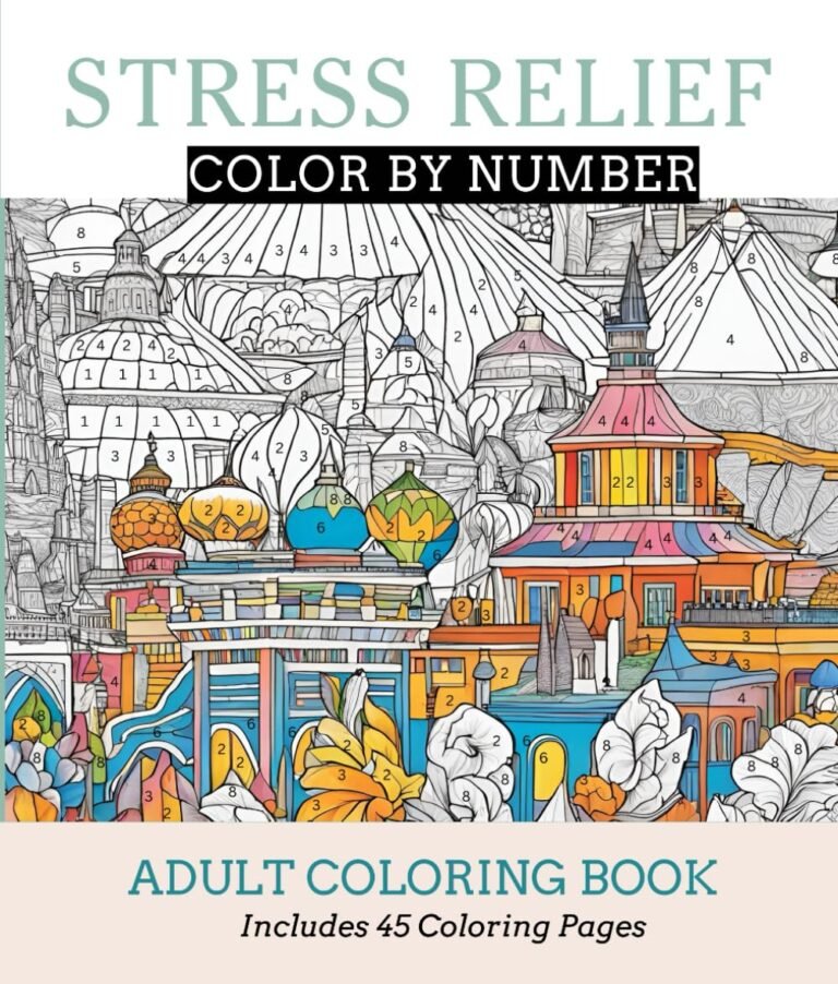 Color by Number, Stress Free Coloring: Adult Coloring Book for relaxation and mindfulness